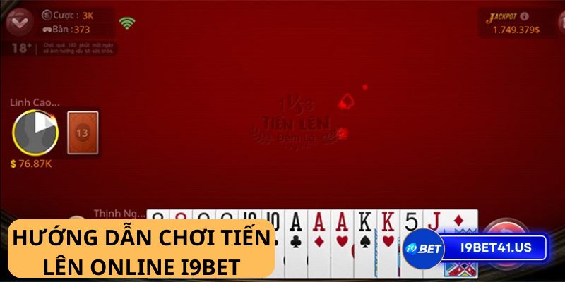 Tiến Lên online i9bet - Chơi là mê, đổi thưởng là phê - Thử ngay hôm nay! 9 Tiến Lên online i9bet - Chơi là mê, đổi thưởng là phê - Thử ngay hôm nay!